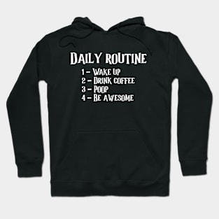 Daily Routine Hoodie